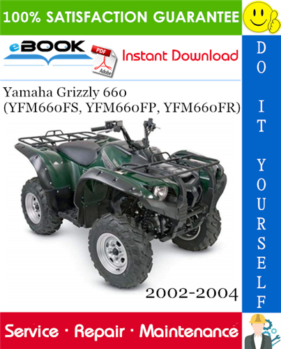 Yamaha Grizzly 660 (YFM660FS, YFM660FP, YFM660FR) ATV Service Repair Manual 2002-2004 Download