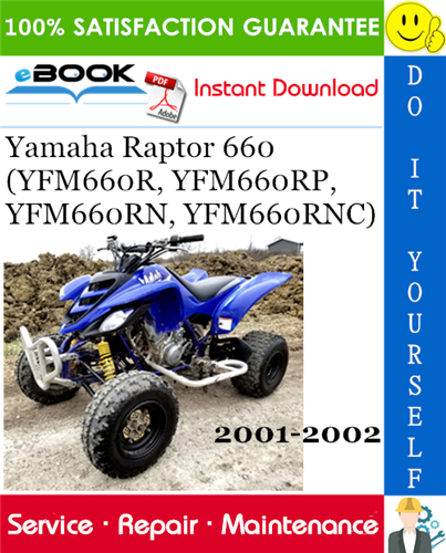 Yamaha Raptor 660 (YFM660R, YFM660RP, YFM660RN, YFM660RNC) ATV Service Repair Manual 2001-2002 Download