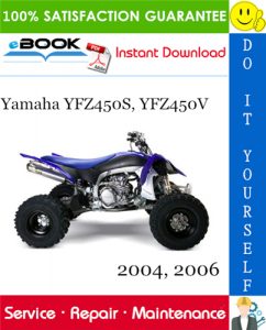 Yamaha YFZ450S, YFZ450V ATV Service Repair Manual 2004, 2006 Download