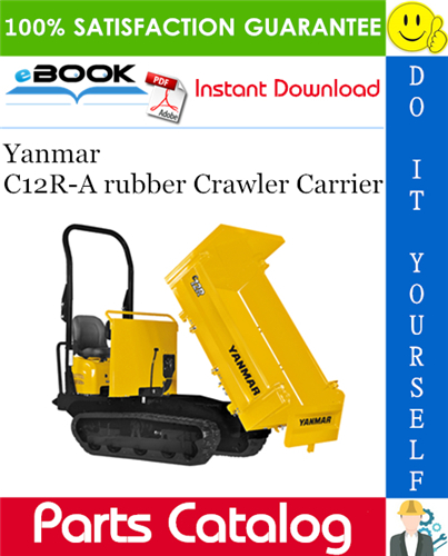 Yanmar C12R-A rubber Crawler Carrier Parts Catalog Manual (for U.S.A.)