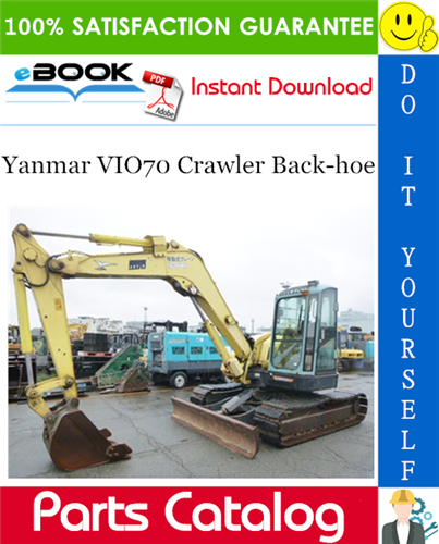 Yanmar VIO70 Crawler Back-hoe Parts Catalog Manual