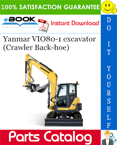 Yanmar VIO80-1 excavator (Crawler Back-hoe) Parts Catalog Manual (for U.S.A.)