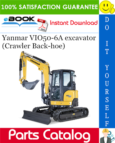 Yanmar VIO50-6A excavator (Crawler Back-hoe) Parts Catalog Manual (for U.S.A.)
