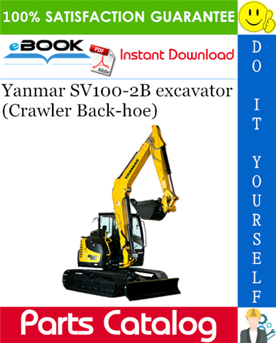 Yanmar SV100-2B excavator (Crawler Back-hoe) Parts Catalog Manual (for U.S.A., Australia, New Zealand)