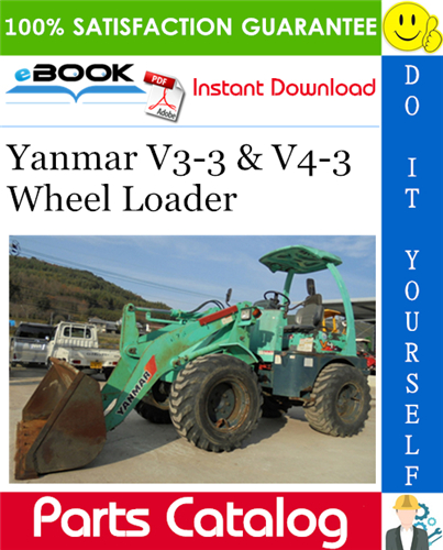 Yanmar V3-3 & V4-3 Wheel Loader Parts Catalog Manual (for Japan & Asia)