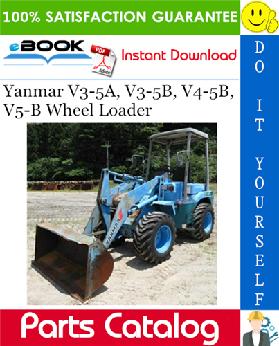 Yanmar V3-5A, V3-5B, V4-5B, V5-B Wheel Loader Parts Catalog Manual (for Japan)