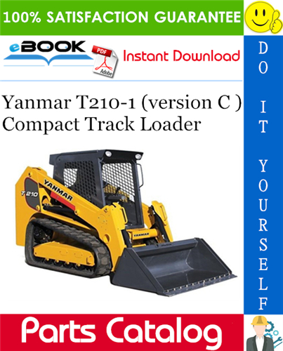 Yanmar T210-1 (version C ) Compact Track Loader Parts Catalog Manual