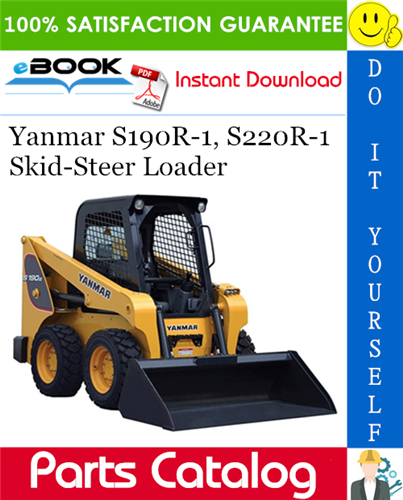 Yanmar S190R-1, S220R-1 Skid-Steer Loader Parts Catalog Manual