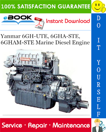 Yanmar 6GH-UTE, 6GHA-STE, 6GHAM-STE Marine Diesel Engine Service Repair Manual