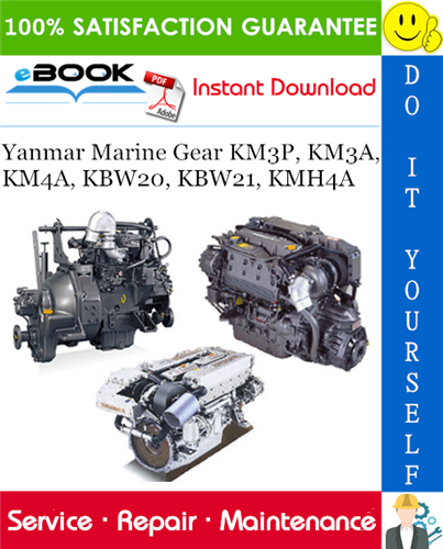 Yanmar Marine Gear KM3P, KM3A, KM4A, KBW20, KBW21, KMH4A Service Repair Manual