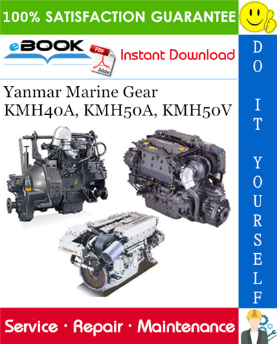 Yanmar Marine Gear KMH40A, KMH50A, KMH50V Service Repair Manual