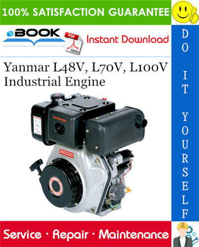 Yanmar L48V, L70V, L100V Industrial Engine Service Repair Manual