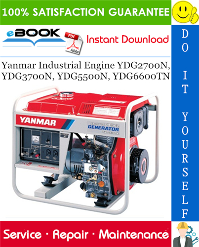 Yanmar Industrial Engine YDG2700N, YDG3700N, YDG5500N, YDG6600TN Service Repair Manual