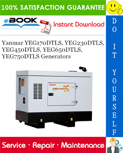 Yanmar YEG170DTLS, YEG230DTLS, YEG450DTLS, YEG650DTLS, YEG750DTLS Generators Service Repair Manual