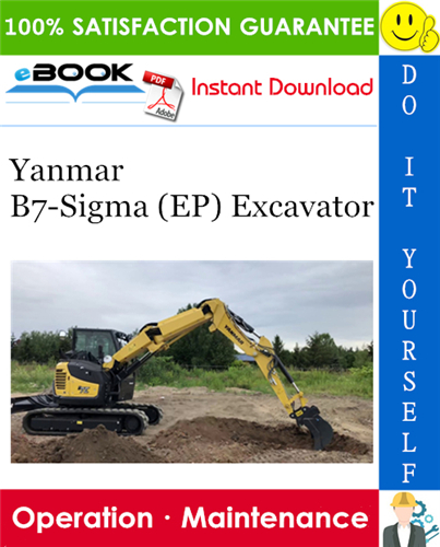 Yanmar B7-Sigma (EP) Excavator Operation & Maintenance Manual