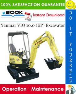 Yanmar VIO 10.0 (EP) Excavator Operation & Maintenance Manual