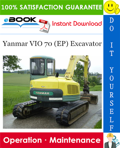 Yanmar VIO 70 (EP) Excavator Operation & Maintenance Manual