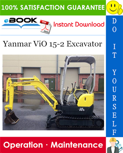 Yanmar ViO 15-2 Excavator Operation & Maintenance Manual