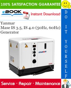 Yanmar Mase IS 3.5, IS 4.0 (50Hz, 60Hz) Generator Service Repair Manual