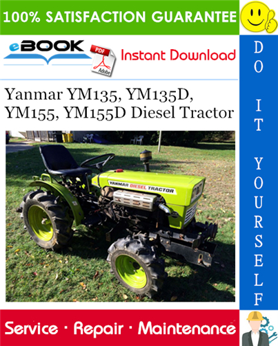 Yanmar YM135, YM135D, YM155, YM155D Diesel Tractor Service Repair Manual