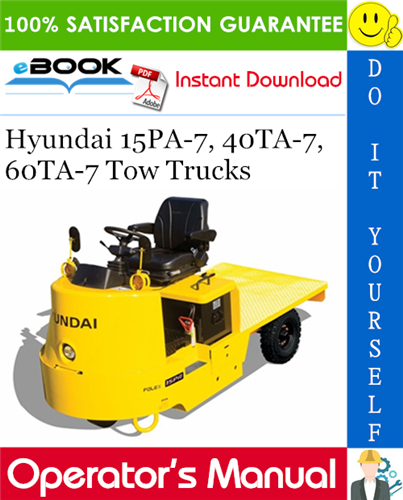 Hyundai 15PA-7, 40TA-7, 60TA-7 Tow Trucks Operator's Manual