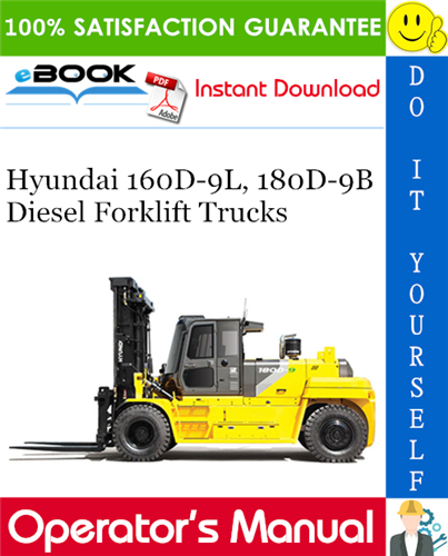 Hyundai 160D-9L, 180D-9B Diesel Forklift Trucks Operator's Manual