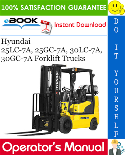Hyundai 25LC-7A, 25GC-7A, 30LC-7A, 30GC-7A Forklift Trucks Operator's Manual