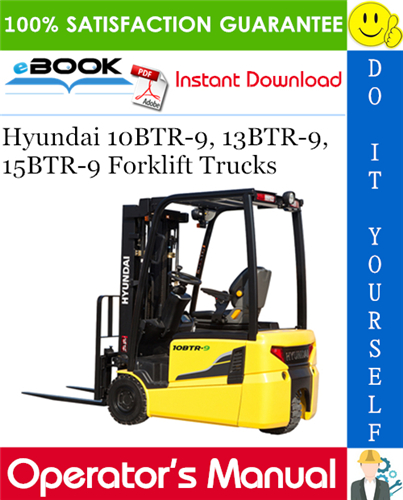 Hyundai 10BTR-9, 13BTR-9, 15BTR-9 Forklift Trucks Operator's Manual