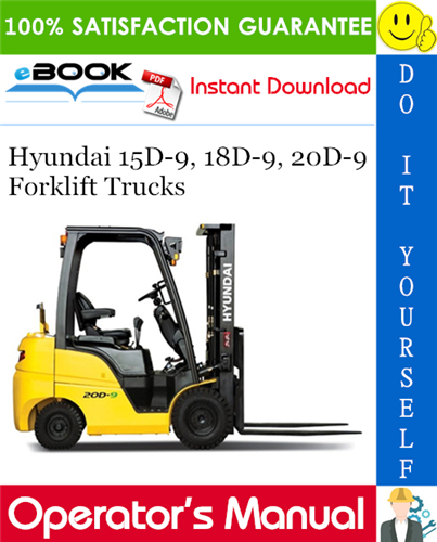 Hyundai 15D-9, 18D-9, 20D-9 Forklift Trucks Operator's Manual