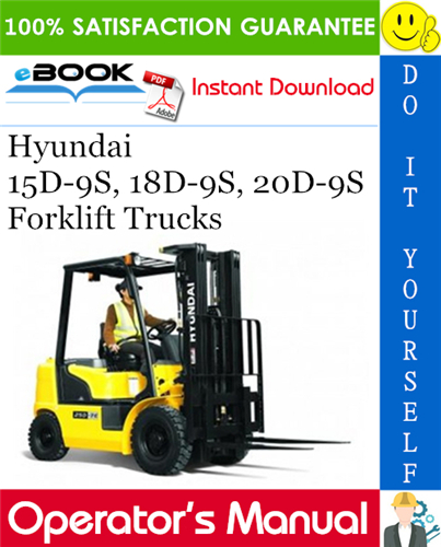 Hyundai 15D-9S, 18D-9S, 20D-9S Forklift Trucks Operator's Manual