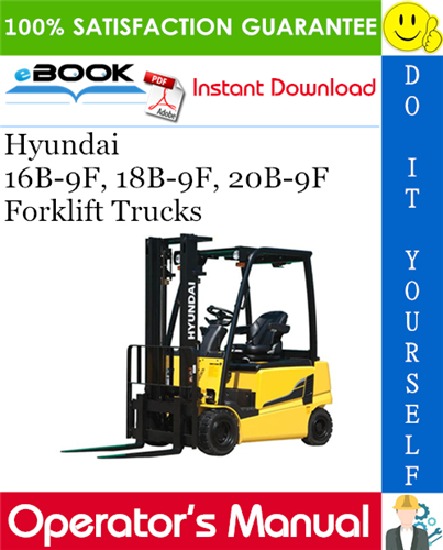 Hyundai 16B-9F, 18B-9F, 20B-9F Forklift Trucks Operator's Manual