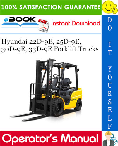 Hyundai 22D-9E, 25D-9E, 30D-9E, 33D-9E Forklift Trucks Operator's Manual