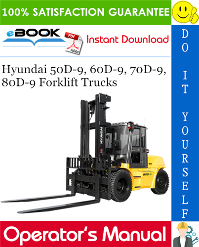 Hyundai 50D-9, 60D-9, 70D-9, 80D-9 Forklift Trucks Operator's Manual
