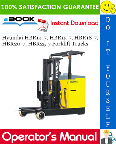 Hyundai HBR14-7, HBR15-7, HBR18-7, HBR20-7, HBR25-7 Forklift Trucks Operator's Manual