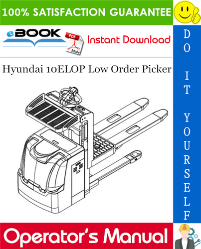 Hyundai 10ELOP Low Order Picker Operator's Manual