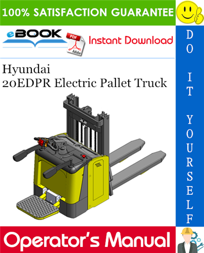 Hyundai 20EDPR Electric Pallet Truck Operator's Manual