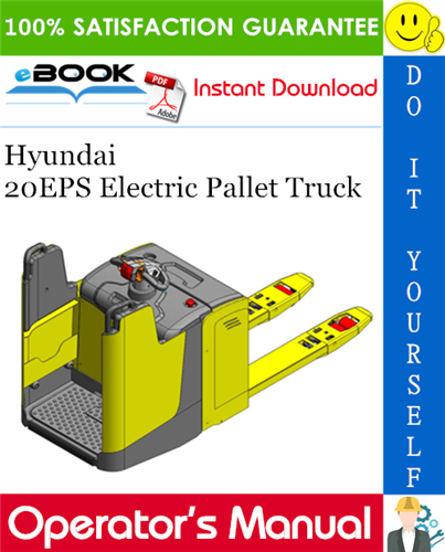 Hyundai 20EPS Electric Pallet Truck Operator's Manual