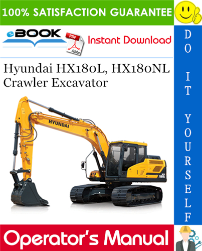 Hyundai HX180L, HX180NL Crawler Excavator Operator's Manual
