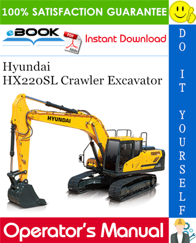Hyundai HX220SL Crawler Excavator Operator's Manual