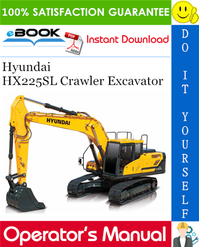 Hyundai HX225SL Crawler Excavator Operator's Manual