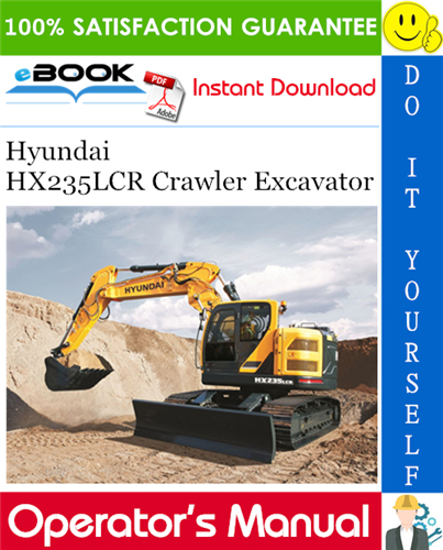 Hyundai HX235LCR Crawler Excavator Operator's Manual