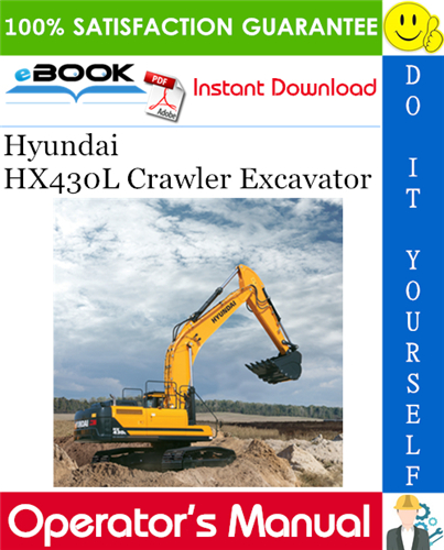Hyundai HX430L Crawler Excavator Operator's Manual