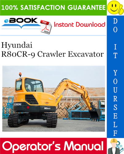 Hyundai R80CR-9 Crawler Excavator Operator's Manual