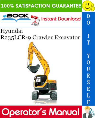 Hyundai R235LCR-9 Crawler Excavator Operator's Manual