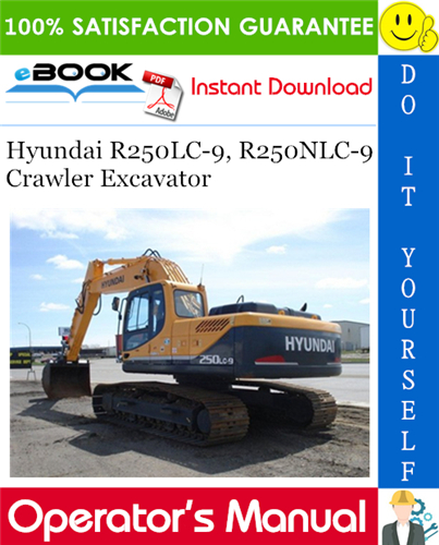 Hyundai R250LC-9, R250NLC-9 Crawler Excavator Operator's Manual