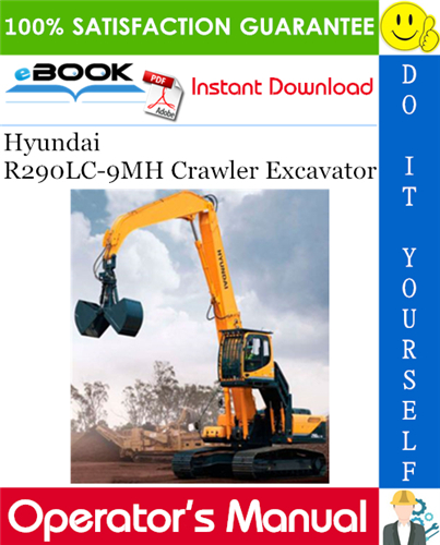 Hyundai R290LC-9MH Crawler Excavator Operator's Manual