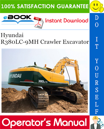 Hyundai R380LC-9MH Crawler Excavator Operator's Manual