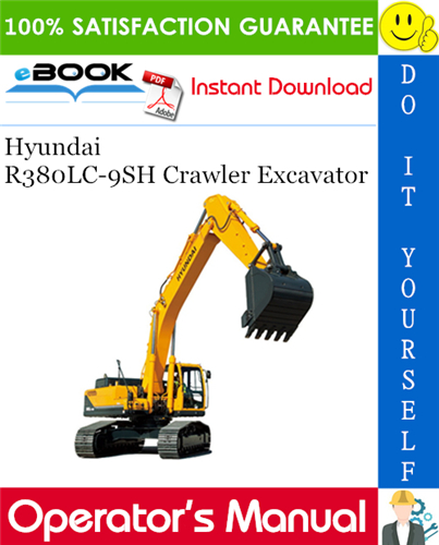 Hyundai R380LC-9SH Crawler Excavator Operator's Manual