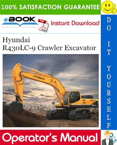 Hyundai R430LC-9 Crawler Excavator Operator's Manual