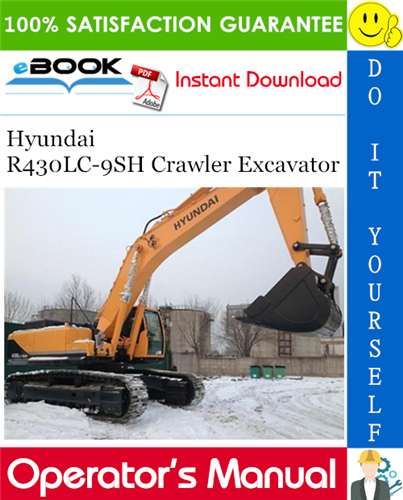 Hyundai R430LC-9SH Crawler Excavator Operator's Manual